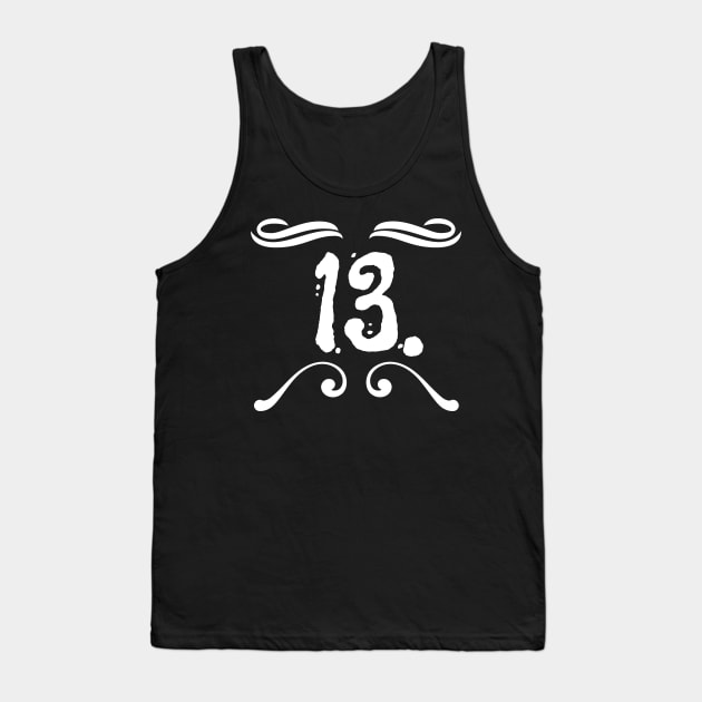 Superstitious? 13 is my lucky number! Tank Top by Qwerdenker Music Merch